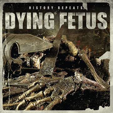 Dying Fetus - History Repeats- CD
