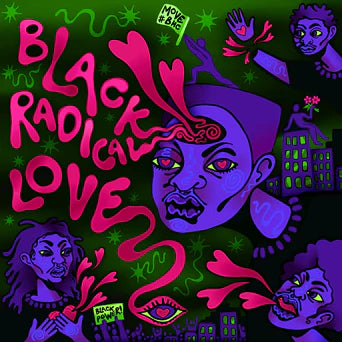 Move "Black Radical Love" - CLP