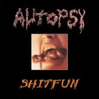 Autopsy - "Shitfun" - CLP