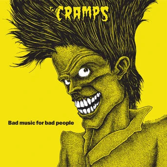 The Cramps "Bad Music For Bad People" - LP