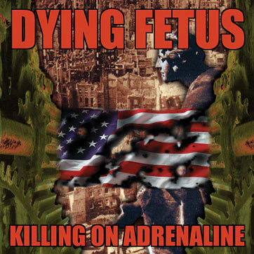 Dying Fetus - Killing on Adrenaline (Reissue) - CD