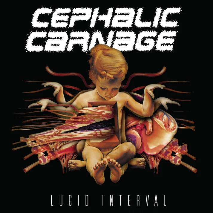 Cephalic Carnage - Lucid Interval (Reissue)