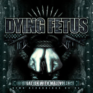 Dying Fetus - Infatuation With Malevolence (Reissue) - CD